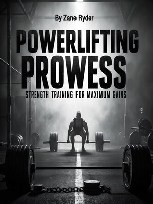 cover image of Powerlifting Prowess
